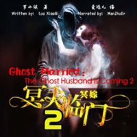Ghost_Married__The_Ghost_Husband_Is_Coming__Volume_2